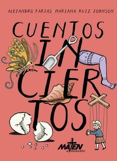 Maten al mensajero - Cuentos inciertos