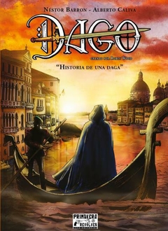 Primavera Revólver - Dago: Historia de una daga