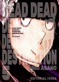 Ivrea - Dead Dead Demon's Dededede Destruction 05 - comprar online