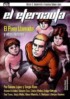Doedytores - El Eternauta – El perro llamador