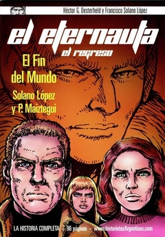 Doedytores - El Eternauta – El regreso: El fin del mundo