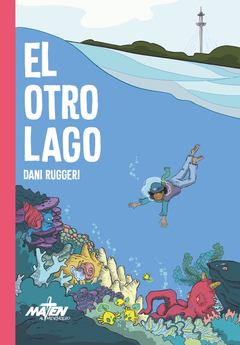 Maten al mensajero - El otro lago