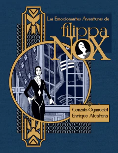 Preventa - Las emocionantes aventuras de Filippa Nox en internet