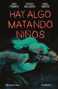 Planeta / Hay algo matando niños 6 - comprar online