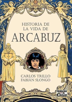 Preventa - Triple: Historia de la vida de Arcabuz + Dago: Polichinela y el Diablo + Víctor, Igor y Mary en internet