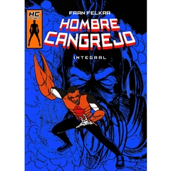 Felkar / Hombre Cangrejo - Integral