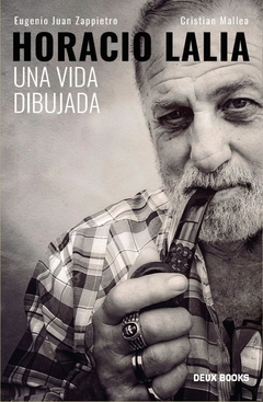 Deux - Horacio Lalia, Una vida dibujada - comprar online