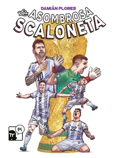 Pi Ediciones - La asombrosa Scaloneta
