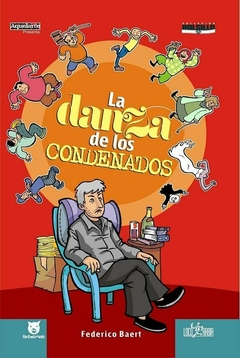Loco Rabia / La Danza de los Condenados