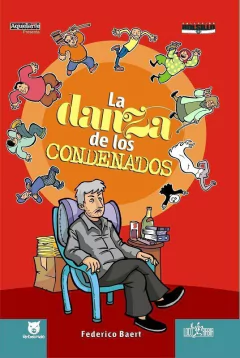 Loco Rabia / La Danza de los Condenados