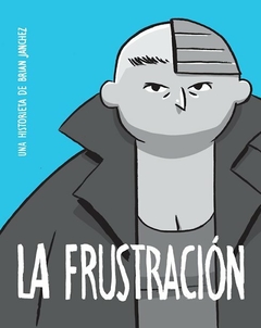 Noviembre - La frustración