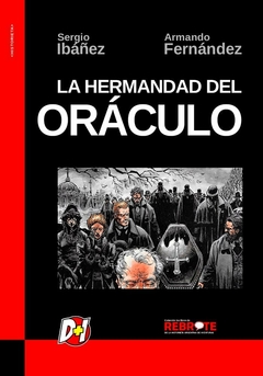 D+I Rebrote - La hermandad del oráculo