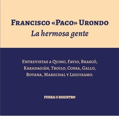 Testimonio Gráfico - La hermosa gente