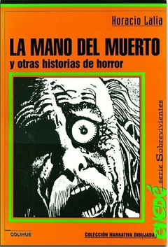 Colihue / La mano del muerto