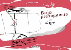 Loco Rabia - Más Bajo Presupuesto