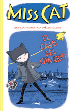 Zorro Rojo / Miss Cat 1. El caso del canario