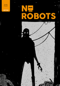 Loco Rabia / No Robots