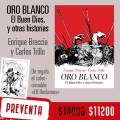 Preventa - Oro Blanco