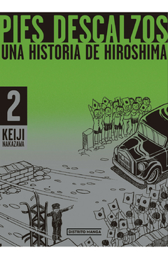 Distrito Manga / Pies descalzos 2 - Una historia de Hiroshima