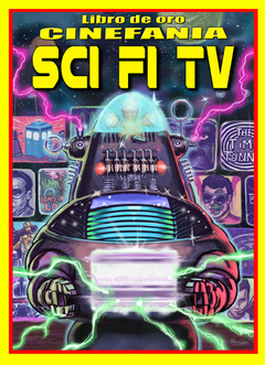 Cinefanía - Libro de Oro Sci Fi TV
