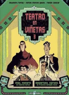 Loco Rabia - Teatro En Viñetas 3: Chau, Misterix - Despertate, Cipriano.