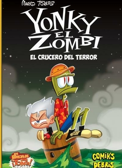 Comiks Debris - Yonky el Zombi - El crucero del terror