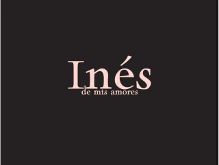 Ines de mis Amores