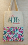 Ecobag A Melhor Mãe do Mundo - Verde e Pink - Presente Personalizado