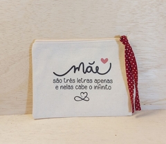 Necessaire Dia das Mães - Infinito - Lembrancinha Personalizada - Lona 100% Algodão