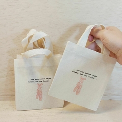 Sacolinha Minibag Bailarina - Sapatilha - Frase - Personalizada - Estampa Padrão - Algodão Cru - Lembrancinha de Aniversário