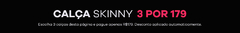 Banner da categoria Skinny