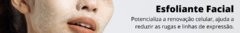 Banner da categoria Esfoliante Facial