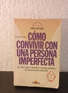 Cómo convivir con una persona imperfecta (usado) - Louis H. Janda