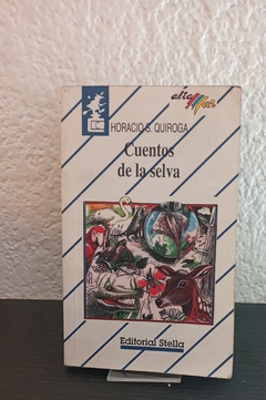 Cuentos de la selva Quiroga (usado) - Horacio Quiroga