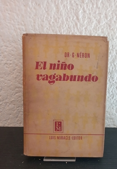 El niño vagabundo (usado) - DR. G. Néron