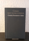 Cosas que ya no existen (usado) - Cristina Fernández Cubas