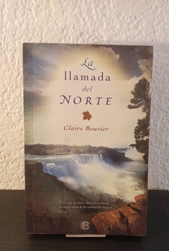 La llamada del norte (usado) - Claire Bouvier