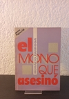 El mono que asesinó (usado) - Horacio Quiroga