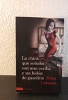 La chica que soñaba con una cerilla y un bidon de gasolina (usado) - Stieg Larsson