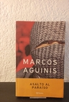 Asalto al paraíso (usado) - Marcos Aguinis