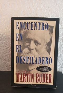 Encuentro en el desfiladero (usado) - Maurice Friedman