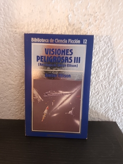 Visiones peligrosas 3 (usado, BCF 12) - Harlan Ellison