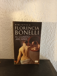 El cuarto Arcano (suma) (usado) - Florencia Bonelli