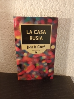 La casa Rusia (rba) (usado) - John Le Carré