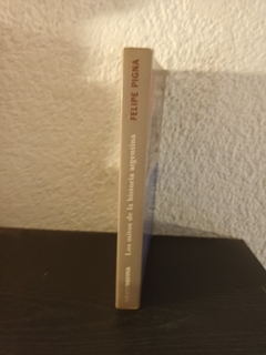 Los mitos de la historia Argentina (FP, usado) - Felipe Pigna - comprar online