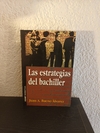 Las estrategias del bachiller (usado) - Juan A. Bueno Alvarez