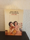 Dos chicas de Shanghai (usado) - Lisa See