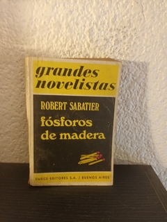 Fósforos de madera (usado) - Robert Sabatier