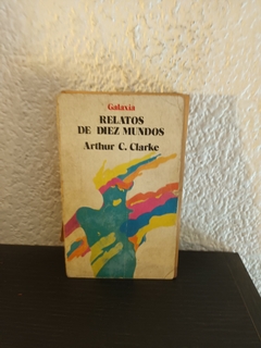 Relatos de diez mundos (usado, tapa despegada) - Arthur C. Clarke