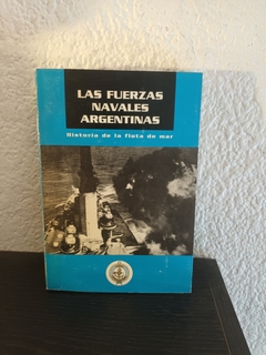 Las fuerzas navales Argentinas (usado) - Pablo E. Arguindeguy